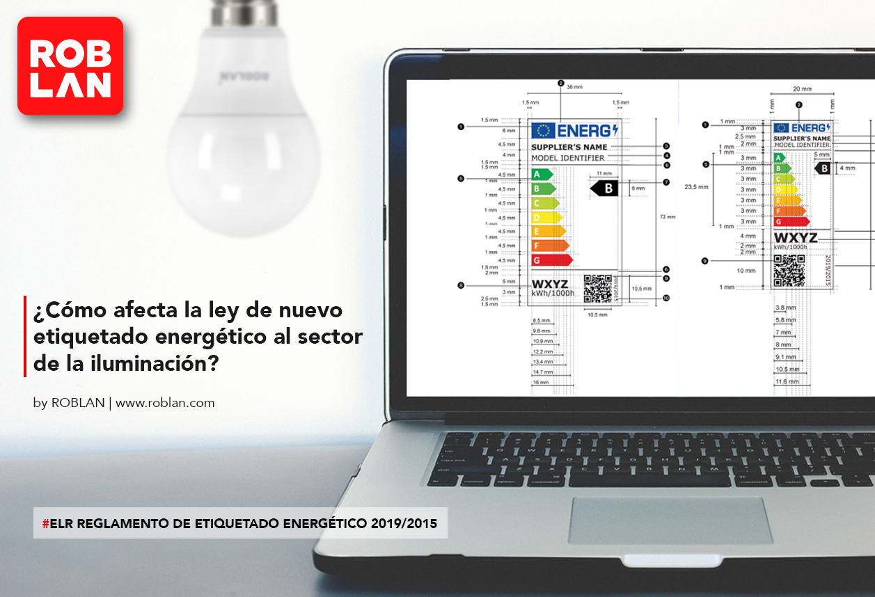 ¿Cómo afecta la ley de nuevo etiquetado energético al sector de la iluminación?