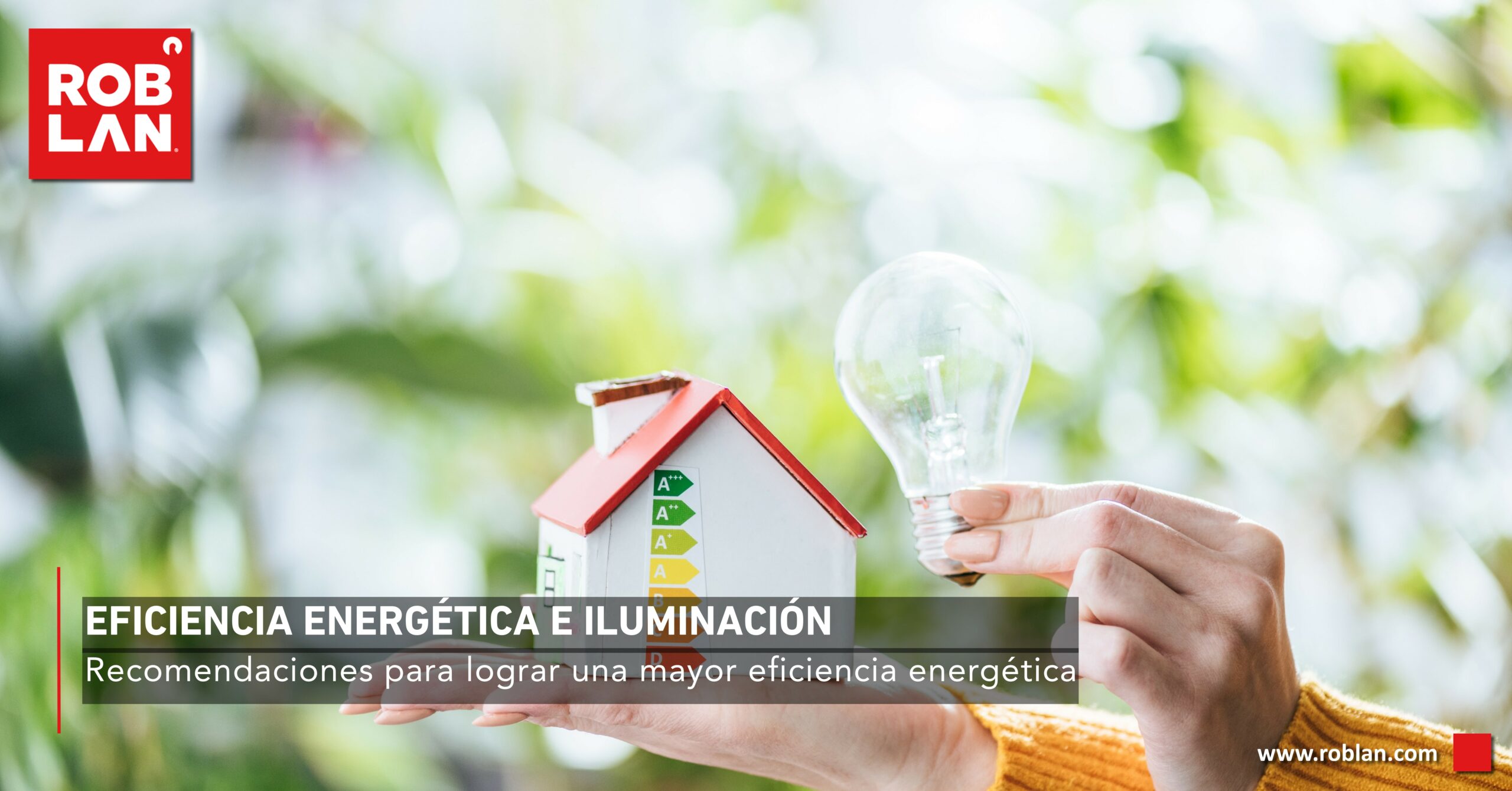 Recomendaciones para lograr una mayor eficiencia energética en iluminación