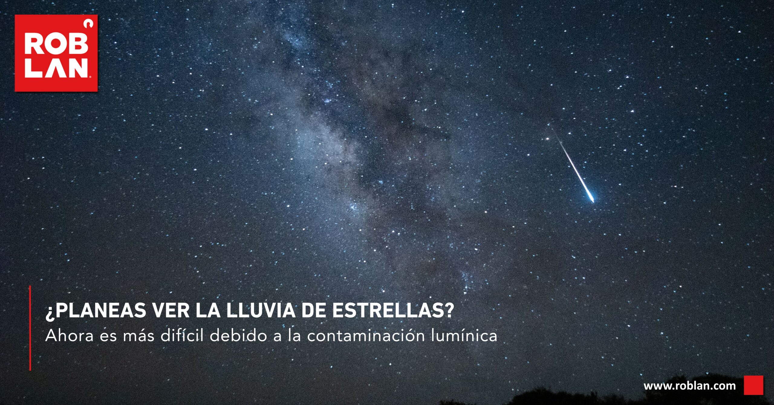 lluvia de estrellas contaminacion luminica